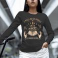 A Well Read Woman Is A Dangerous Creature Reading Book Lover Unisex Long Sleeve T-Shirt A Well Read Woman Is A Dangerous Creature Reading Book Lover Unisex Long Sleeve T-Shirt