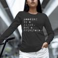 Reading Is a Right Not a Privilege Banned Books Unisex Long Sleeve T-Shirt Reading Is a Right Not a Privilege Banned Books Unisex Long Sleeve T-Shirt