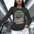 Sarcastic Saying Oh Look Nobody Cares Humor Introverts Unisex Long Sleeve T-Shirt Sarcastic Saying Oh Look Nobody Cares Humor Introverts Unisex Long Sleeve T-Shirt