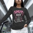 SMUT Slut Provocative Literature Book Club Book Reading Unisex Long Sleeve T-Shirt