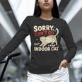 Sorry I Can't Go I'm An Indoor Cat Introvert Cat Owner Unisex Long Sleeve T-Shirt Sorry I Can't Go I'm An Indoor Cat Introvert Cat Owner Unisex Long Sleeve T-Shirt