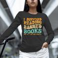 I Survived Reading Banned Books Read Librarian Men Women Unisex Long Sleeve T-Shirt I Survived Reading Banned Books Read Librarian Men Women Unisex Long Sleeve T-Shirt