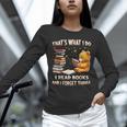 That's What I Do I Read Books And Forget Things Love Books Unisex Long Sleeve T-Shirt
