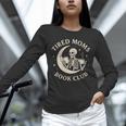 Tired Moms Book Club Skeleton Reading Books Moon Unisex Long Sleeve T-Shirt Tired Moms Book Club Skeleton Reading Books Moon Unisex Long Sleeve T-Shirt