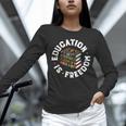 History Education Is Freedom Books Teach Black History Unisex Long Sleeve T-Shirt History Education Is Freedom Books Teach Black History Unisex Long Sleeve T-Shirt
