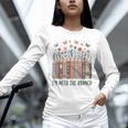 Im With The Banned Book Readers Librarian Read Banned Books Unisex Long Sleeve T-Shirt