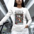 I Still Believe In 3982 Section Fairy Tale Book Lover Unisex Long Sleeve T-Shirt
