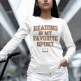 Book Lovers Reading For Teachers Students Librarians Unisex Long Sleeve T-Shirt Book Lovers Reading For Teachers Students Librarians Unisex Long Sleeve T-Shirt