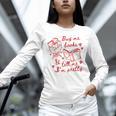 Buy Me Books And Tell Me I'm Pretty Unisex Long Sleeve T-Shirt Buy Me Books And Tell Me I'm Pretty Unisex Long Sleeve T-Shirt