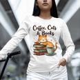 Coffee Cats And Books Lover For Women & Girls Coffee Unisex Long Sleeve T-Shirt Coffee Cats And Books Lover For Women & Girls Coffee Unisex Long Sleeve T-Shirt
