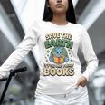 Earth Day Save Earth It´s Only Planet With Books Reader Unisex Long Sleeve T-Shirt