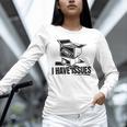 I Have Issues – Comic Book Collector Unisex Long Sleeve T-Shirt