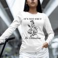 It's Not Smut It's Literature Smut Book Reader Unisex Long Sleeve T-Shirt It's Not Smut It's Literature Smut Book Reader Unisex Long Sleeve T-Shirt