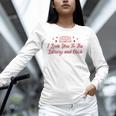 I Love You To The Library And Back Book Lover Quote Unisex Long Sleeve T-Shirt