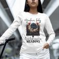 Meadows Baby Our Last Name Is Meadows Dark Romance Smut Book Unisex Long Sleeve T-Shirt
