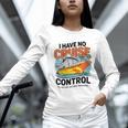 I Have No Cruise Trip Control They Book Themselves Unisex Long Sleeve T-Shirt I Have No Cruise Trip Control They Book Themselves Unisex Long Sleeve T-Shirt