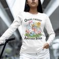 Oops I Bought Another Book Duck Sunshine Unisex Long Sleeve T-Shirt