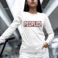 All Peopled Out Introvert Joke Sarcastic Quote Premium Tri-Blend Unisex Long Sleeve T-Shirt All Peopled Out Introvert Joke Sarcastic Quote Premium Tri-Blend Unisex Long Sleeve T-Shirt
