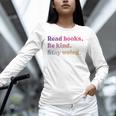 Read Books Be Kind Stay Weird Book Lover Premium Tri-Blend Unisex Long Sleeve T-Shirt