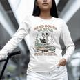 Read Books Be Kind Stay Weird Skeleton Reading Book Lover Unisex Long Sleeve T-Shirt