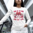 Read Your Heart Out Valentines Day Teachers Book Lovers Unisex Long Sleeve T-Shirt