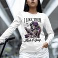 Smut Reader Spicy Book Romance I Like Them Thick & Spicy Unisex Long Sleeve T-Shirt