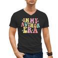 In My Author Era Writer Reading Writing Book Author Men's V-Neck T-Shirt In My Author Era Writer Reading Writing Book Author Men's V-Neck T-Shirt