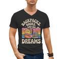 Backpacks Books And Big Dreams Cute Back To School Men's V-Neck T-Shirt