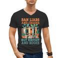 Ban Liars And Crooks Not History And Books Bookworm Library Men's V-Neck T-Shirt
