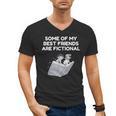 Some Of My Best Friends Are Fictional Book Lover Nerd Men's V-Neck T-Shirt Some Of My Best Friends Are Fictional Book Lover Nerd Men's V-Neck T-Shirt