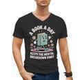 A Book A Day Keeps The Mental Breakdown Away Men's V-Neck T-Shirt A Book A Day Keeps The Mental Breakdown Away Men's V-Neck T-Shirt