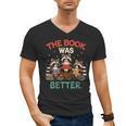 Book Lover Racoon Reading Bookish The Book Was Better Men's V-Neck T-Shirt Book Lover Racoon Reading Bookish The Book Was Better Men's V-Neck T-Shirt