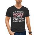 Book And Pajamas Humorous Book Lover Reading Bedtime Men's V-Neck T-Shirt