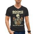 Books Make Me Happy Skeleton Read Reading Librarian Book Men's V-Neck T-Shirt