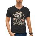 Books Are My Love Language Reader And Book Lover Bookworms Men's V-Neck T-Shirt