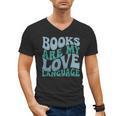 Books Are My Love Language Retro Book Quote Men's V-Neck T-Shirt Books Are My Love Language Retro Book Quote Men's V-Neck T-Shirt