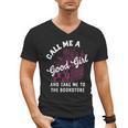 Call Me A Good Girl Take Me To The Bookstore Spicy Books Men's V-Neck T-Shirt