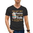 You Can't Buy Happiness But You Can Buy More Books Read Men's V-Neck T-Shirt You Can't Buy Happiness But You Can Buy More Books Read Men's V-Neck T-Shirt
