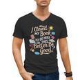 I Closed My Book To Be Here So This Better Be Good -_- Men's V-Neck T-Shirt I Closed My Book To Be Here So This Better Be Good -_- Men's V-Neck T-Shirt