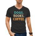 Dogs Books Coffee Book Lover Dogs Coffee Men's V-Neck T-Shirt