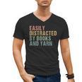 Easily Distracted By Books And Yarn Knitting & Crocheting Men's V-Neck T-Shirt Easily Distracted By Books And Yarn Knitting & Crocheting Men's V-Neck T-Shirt