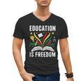Education Is Freedom Books History Teacher Kids Men's V-Neck T-Shirt Education Is Freedom Books History Teacher Kids Men's V-Neck T-Shirt