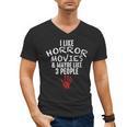 I Like Horror Movies And Maybe 3 People Introvert Men's V-Neck T-Shirt I Like Horror Movies And Maybe 3 People Introvert Men's V-Neck T-Shirt