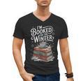 I'm Booked For The Winter Book Lover Men's V-Neck T-Shirt
