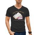 I'm In A Really Good Place In My Book Not Mentally Men's V-Neck T-Shirt I'm In A Really Good Place In My Book Not Mentally Men's V-Neck T-Shirt