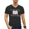 I'm In A Really Good Place Right Now In My Book Men's V-Neck T-Shirt I'm In A Really Good Place Right Now In My Book Men's V-Neck T-Shirt