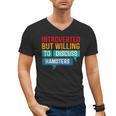 Introverted But Willing To Discuss Hamsters Men's V-Neck T-Shirt