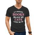 If It Involves Books And Cats Book Lover Men's V-Neck T-Shirt