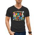 If It Involves Books And Pajamas Count Me In Reading Men's V-Neck T-Shirt