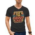 I Left The Group Chat Introvert Peace Tired Talk Alone Men's V-Neck T-Shirt